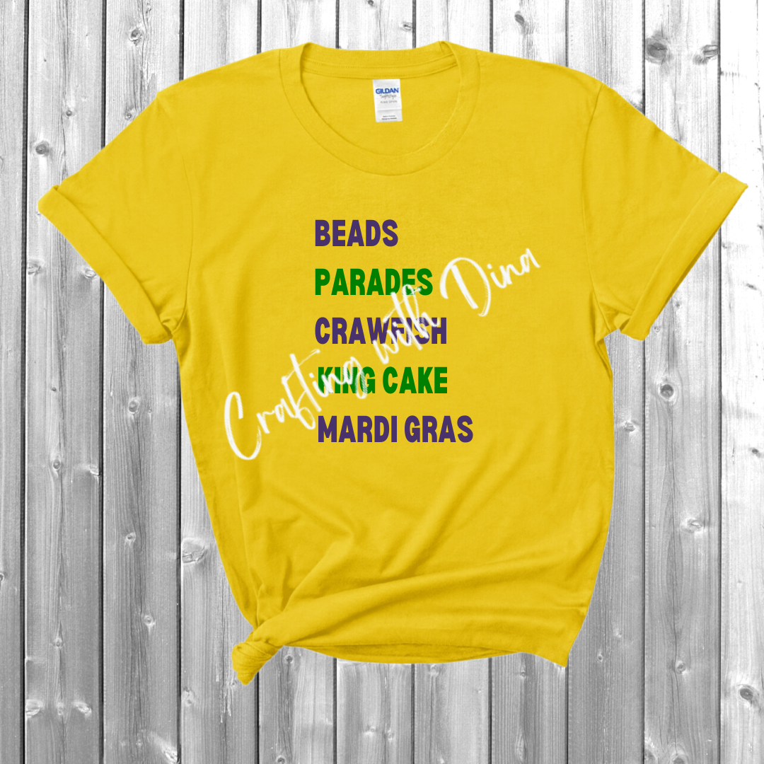 Mardi Gras - Beads, Parades, Crawfish, King Cake, Mardi Gras T-Shirt