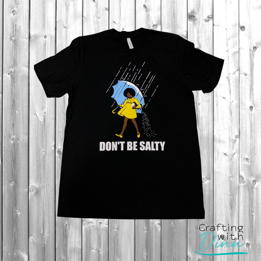 Don't Be Salty